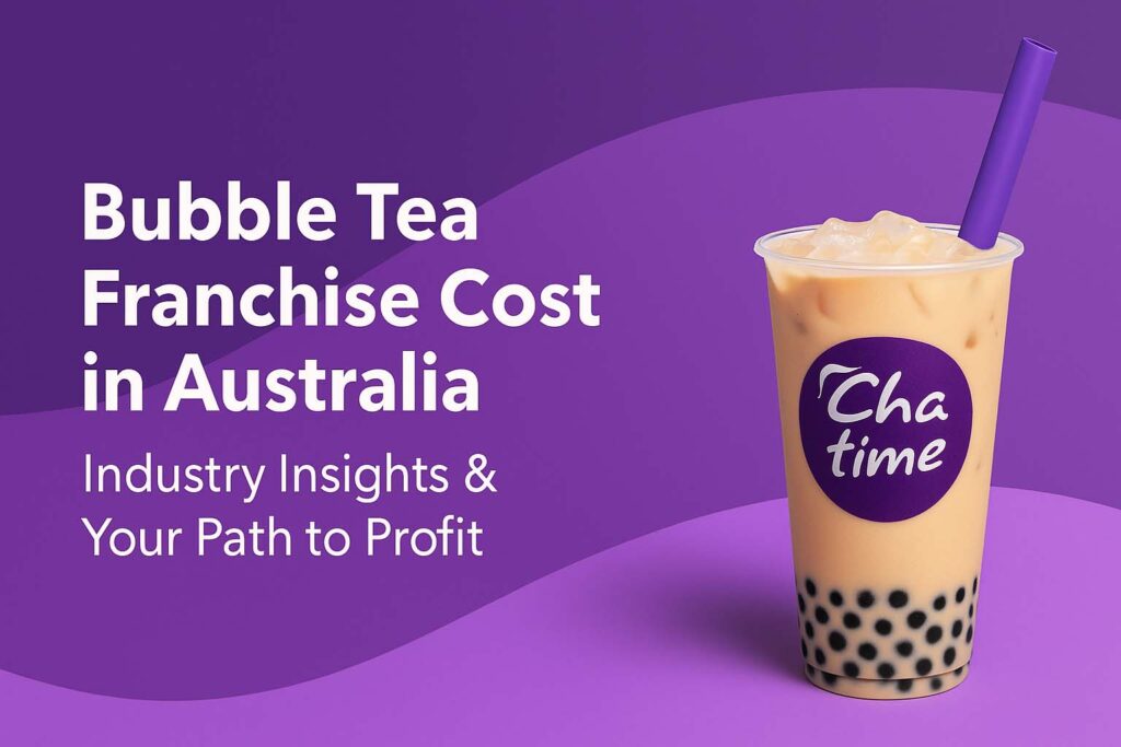 Bubble tea franchise cost in Australia with Chatime branding – industry insights and your path to profit.